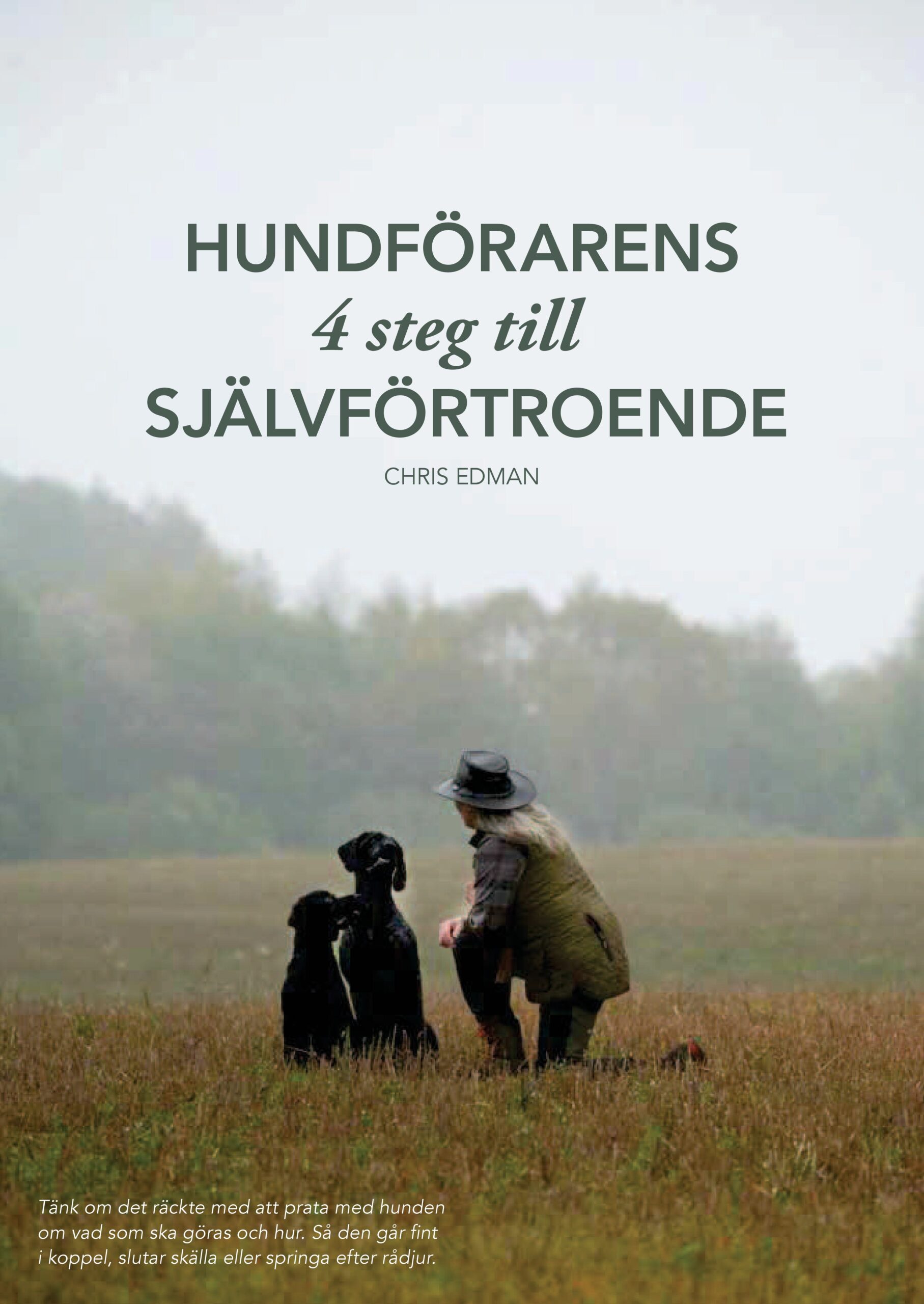 Liten bild över boken "Tänk som en jägare":s framsida.